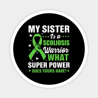 My sister is a scoliosis warrior what super power does yours have? Magnet